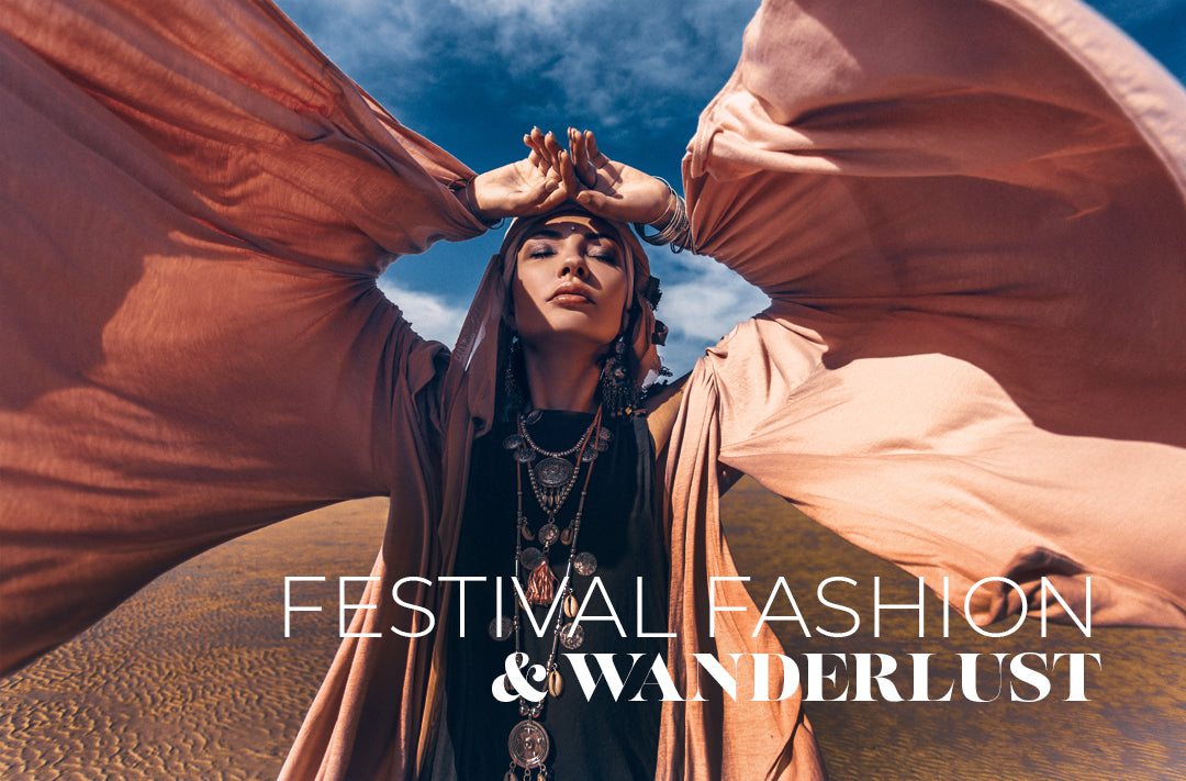 Festival Fashion & Wanderlust